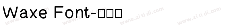 Waxe Font字体转换